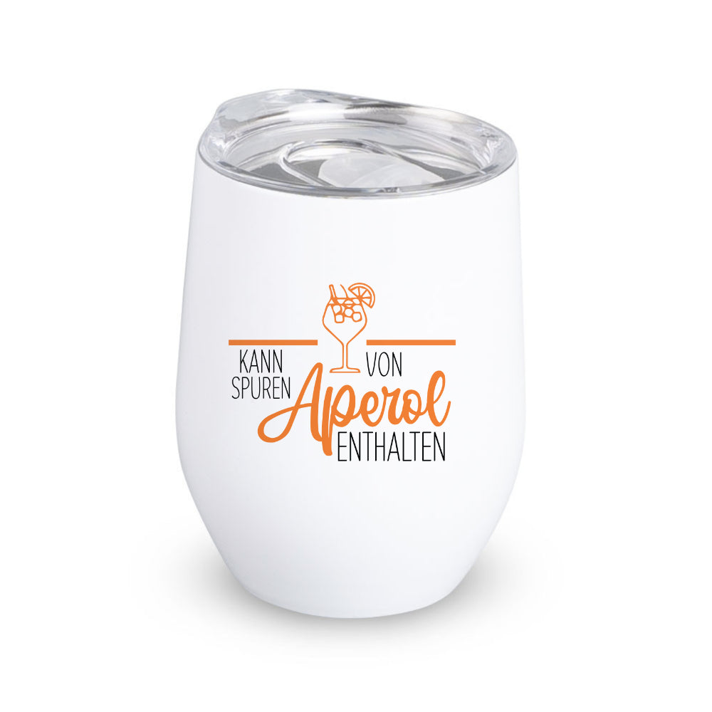 Aperolbecher to go Weinbecher Edelstahl Weinglas Isolierter Becher Aperol Spritz Thermobecher Geschenk Frau Freundin