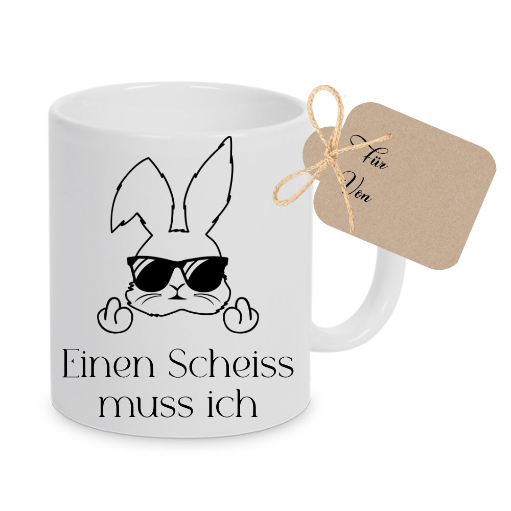 Tasse mit Spruch: Einen Scheiss muss ich | Witzige Ostertasse in Neon mit Osterhasen | 4 Tassenfarben zur Auswahl