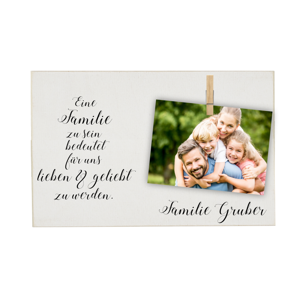 Personalisiertes Fotogeschenk aus Holz mit Spruch und Familiennamen | Besondere Geschenkidee für Familien, Eltern und persönliche Dekoration für das Zuhause | Bild mit Holzklammer zum individuellen Befestigen eines Fotos