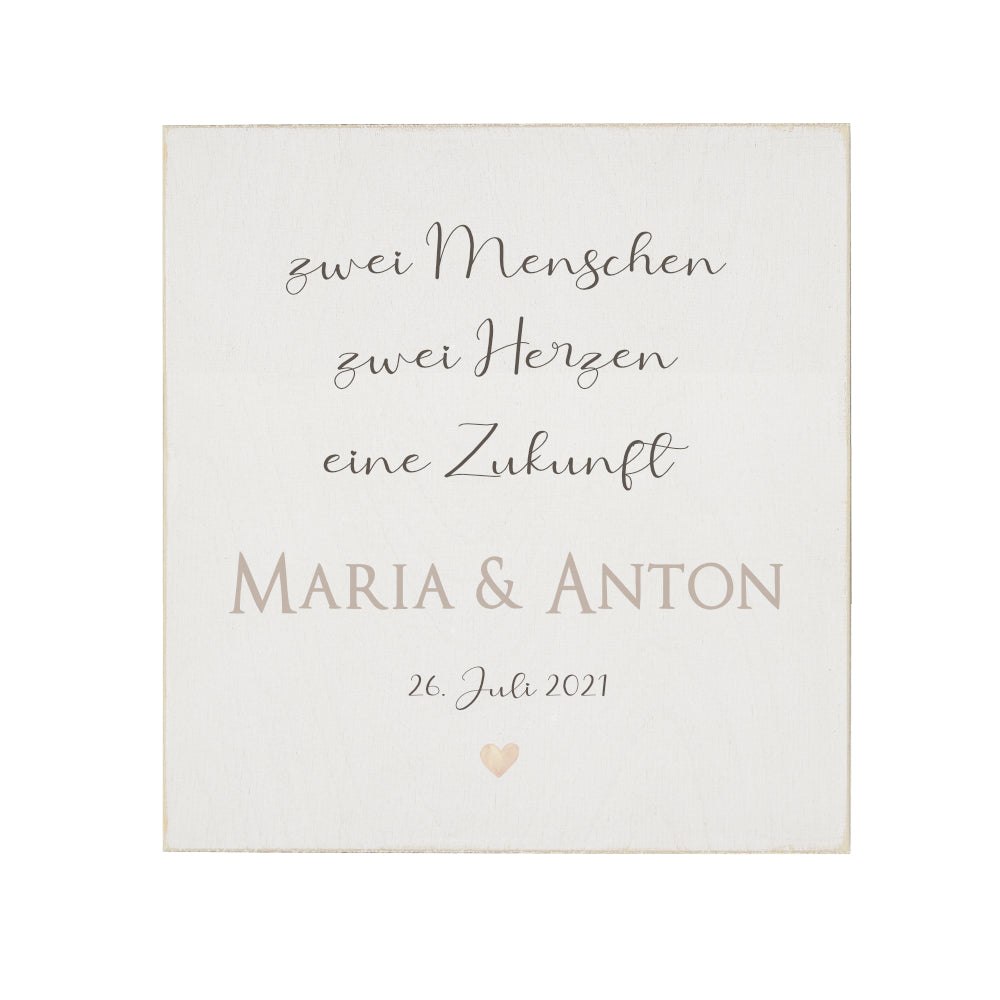 Holzbild für Paare mit Namen, Datum und Spruch "zwei Menschen, zwei Herzen, eine Zukunft“ | Originelles Geschenk für Verliebte, Ehepaare und Paare als Hochzeitsgeschenk, zum Valentinstag und zum Jahrestag