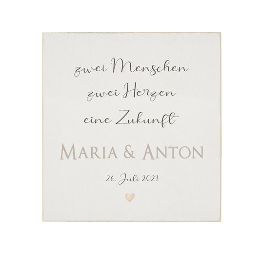 Holzbild für Paare mit Namen, Datum und Spruch "zwei Menschen, zwei Herzen, eine Zukunft“ | Originelles Geschenk für Verliebte, Ehepaare und Paare als Hochzeitsgeschenk, zum Valentinstag und zum Jahrestag