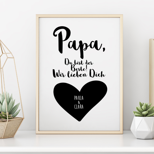 Poster mit Spruch "Papa, du bist der Beste! Wir lieben Dich" | Personalisiertes Geschenk für Väter | Besondere Geschenkidee zum Geburtstag und zum Vatertag