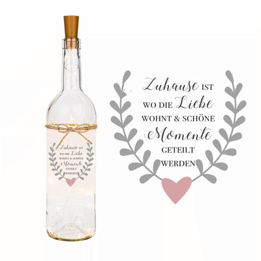 Flaschenlicht mit Spruch "Zuhause ist wo die Liebe wohnt & schöne Momente geteilt werden" | Persönliches Geschenk für Frauen und Familien | Besondere Dekoration für das Zuhause
