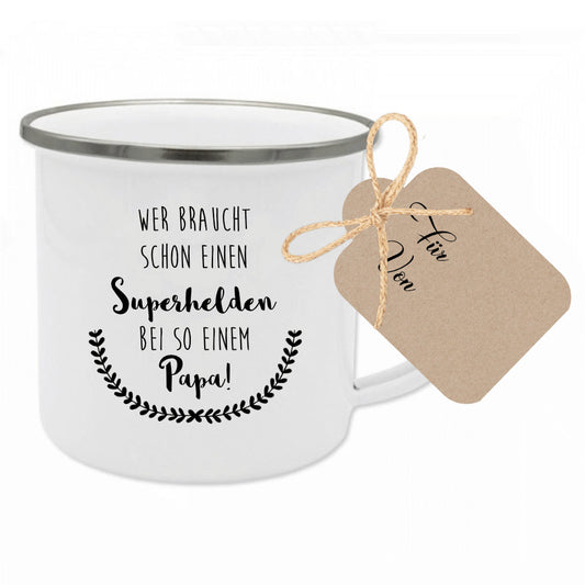 Tasse "Wer braucht schon einen Superhelden bei so einem Papa!" | Originelles Geschenk für Väter | Perfekt zum Vatertag und vielen weiteren Anlässen