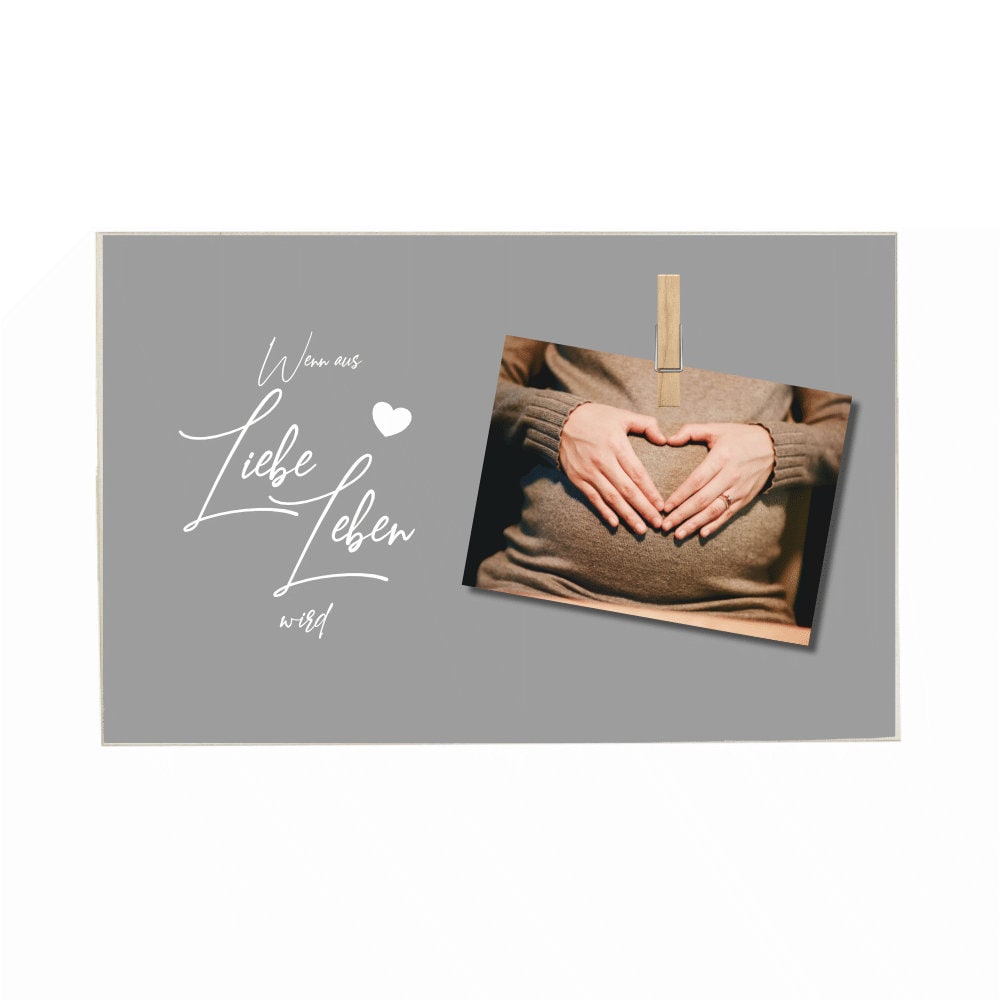 Tolles Fotogeschenk aus Holz für werdende Eltern | Holzbild mit Spruch "Wenn aus Liebe Leben wird“ | Memoboard mit Holzklammer zum selbstständigen Befestigen eines Fotos oder des Ultraschallbildes | 3 Farbvarianten zur Auswahl