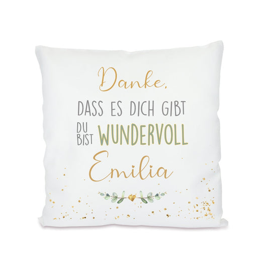 Kissen "Danke, dass es dich gibt. Du bist wundervoll." | Personalisiertes Geschenk mit Namen | Persönliche Geschenkidee für Frauen, die Freundin und Herzensmenschen